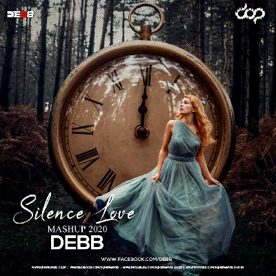 Silence Love Mashup 2020 – Debb